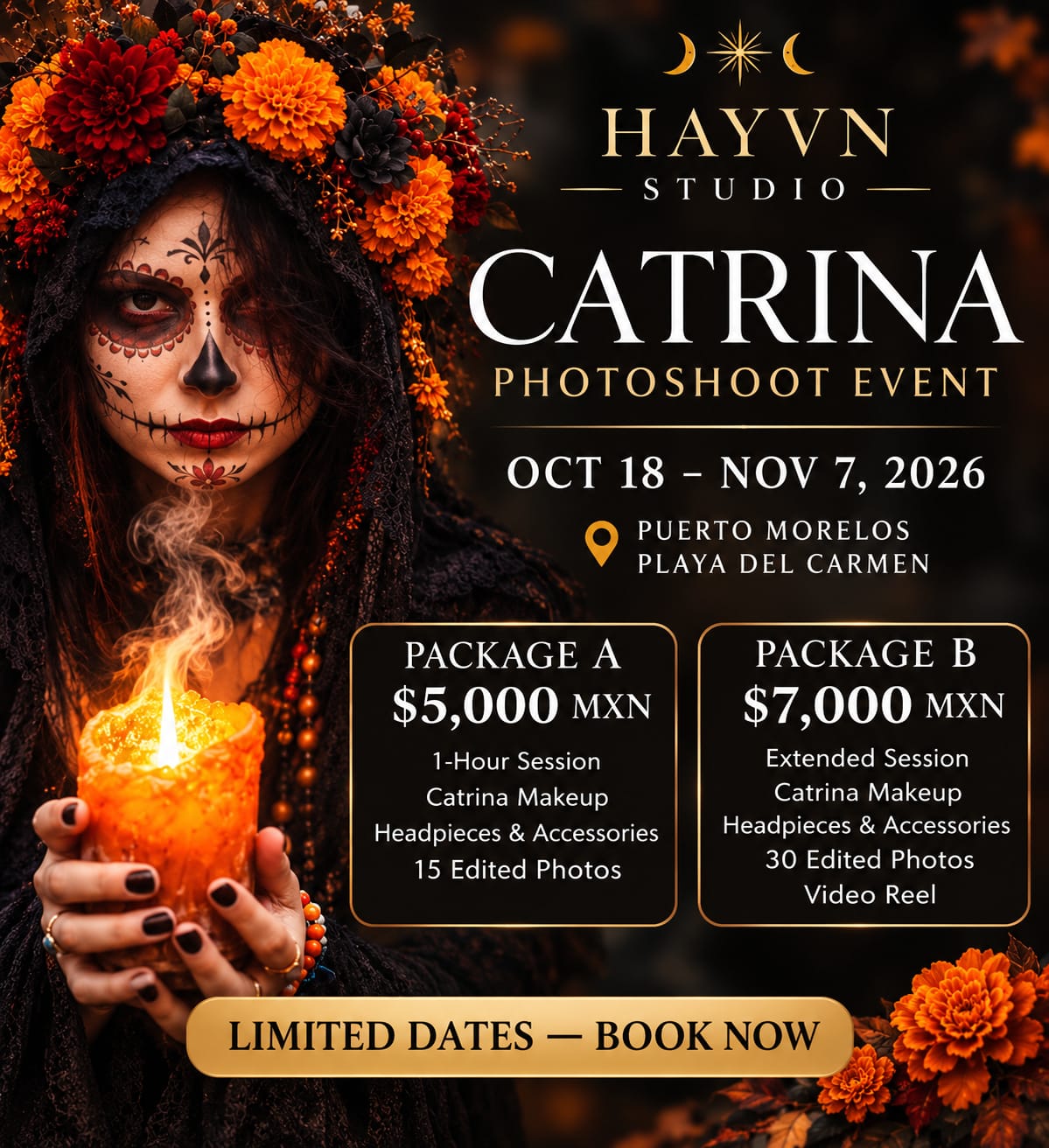 HAYVN Studio Catrina Photoshoot Event, October 18 to November 7, 2026, in Puerto Morelos and Playa del Carmen. Package A: 5,000 MXN with one-hour session, makeup, accessories and 15 edited photos. Package B: 7,000 MXN with extended session, makeup, accessories, 30 edited photos and video reel.